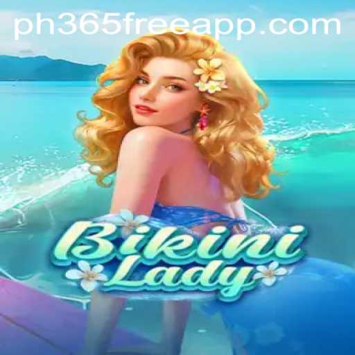 Exploring BikiniLady and the Exciting World of Ph365 Free Bonus
